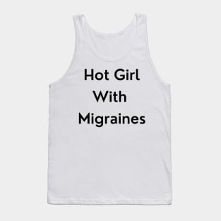 Hot Girl with Migraines Tank Top